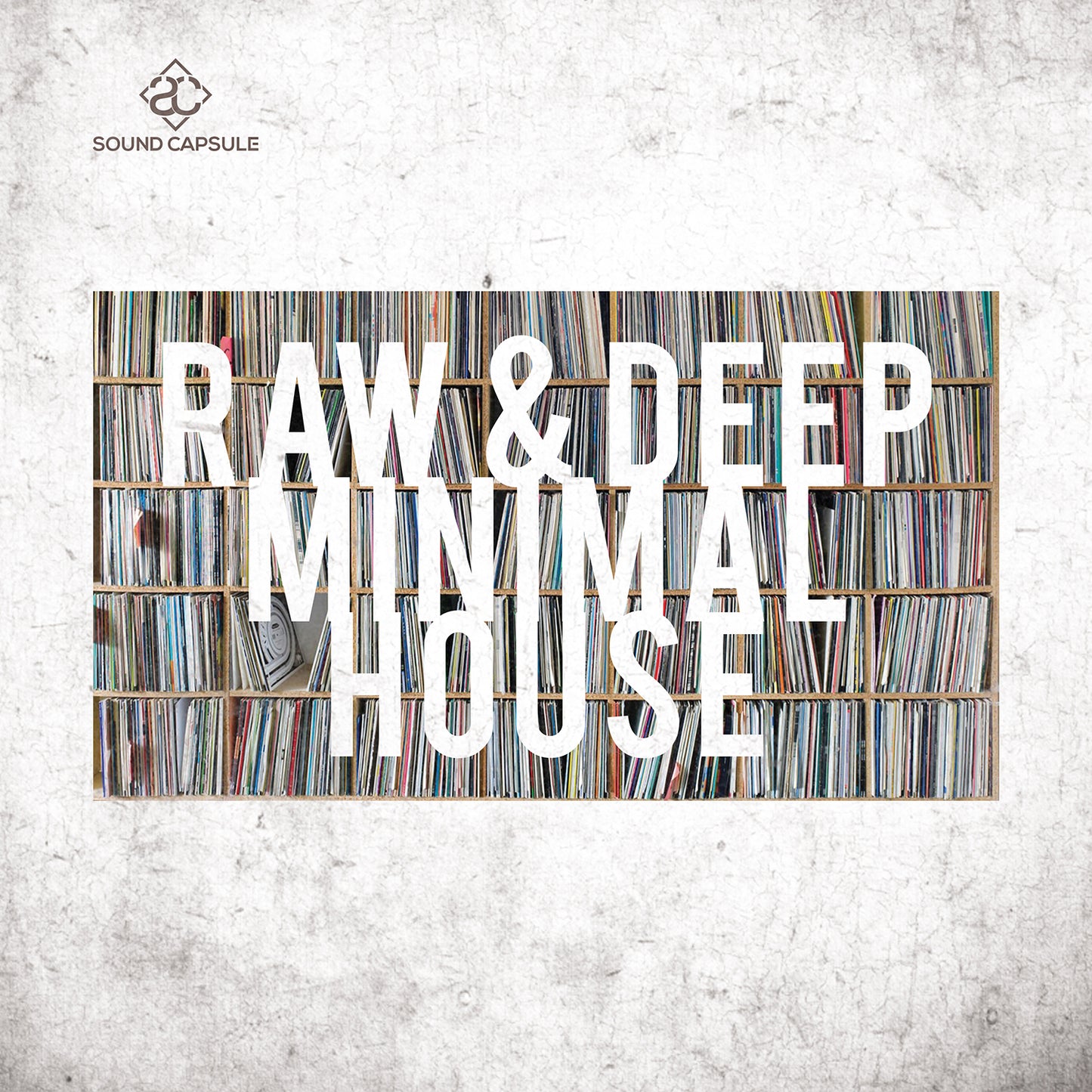 Raw & Deep Minimal House