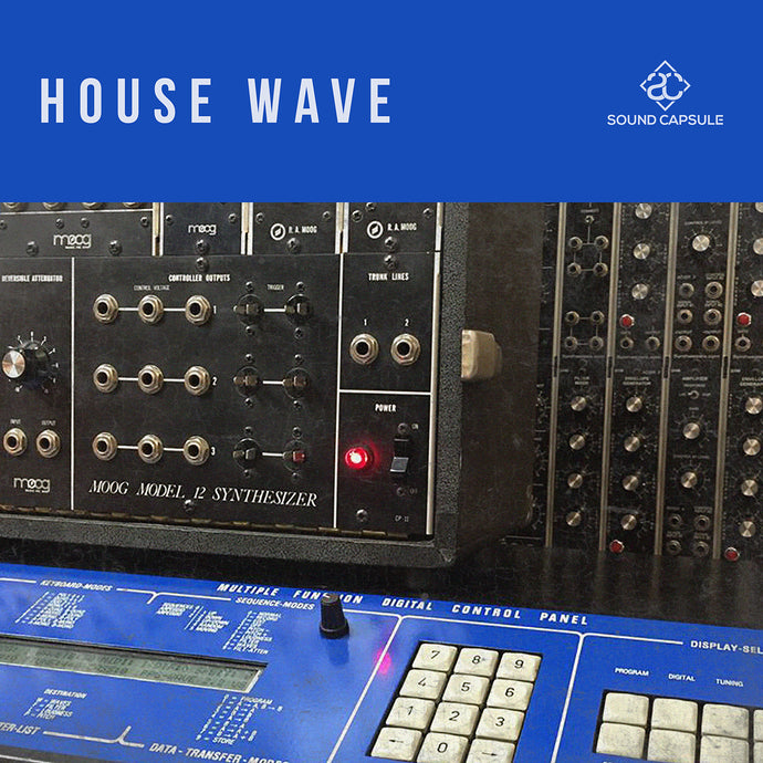 House Wave
